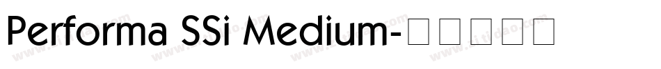 Performa SSi Medium字体转换